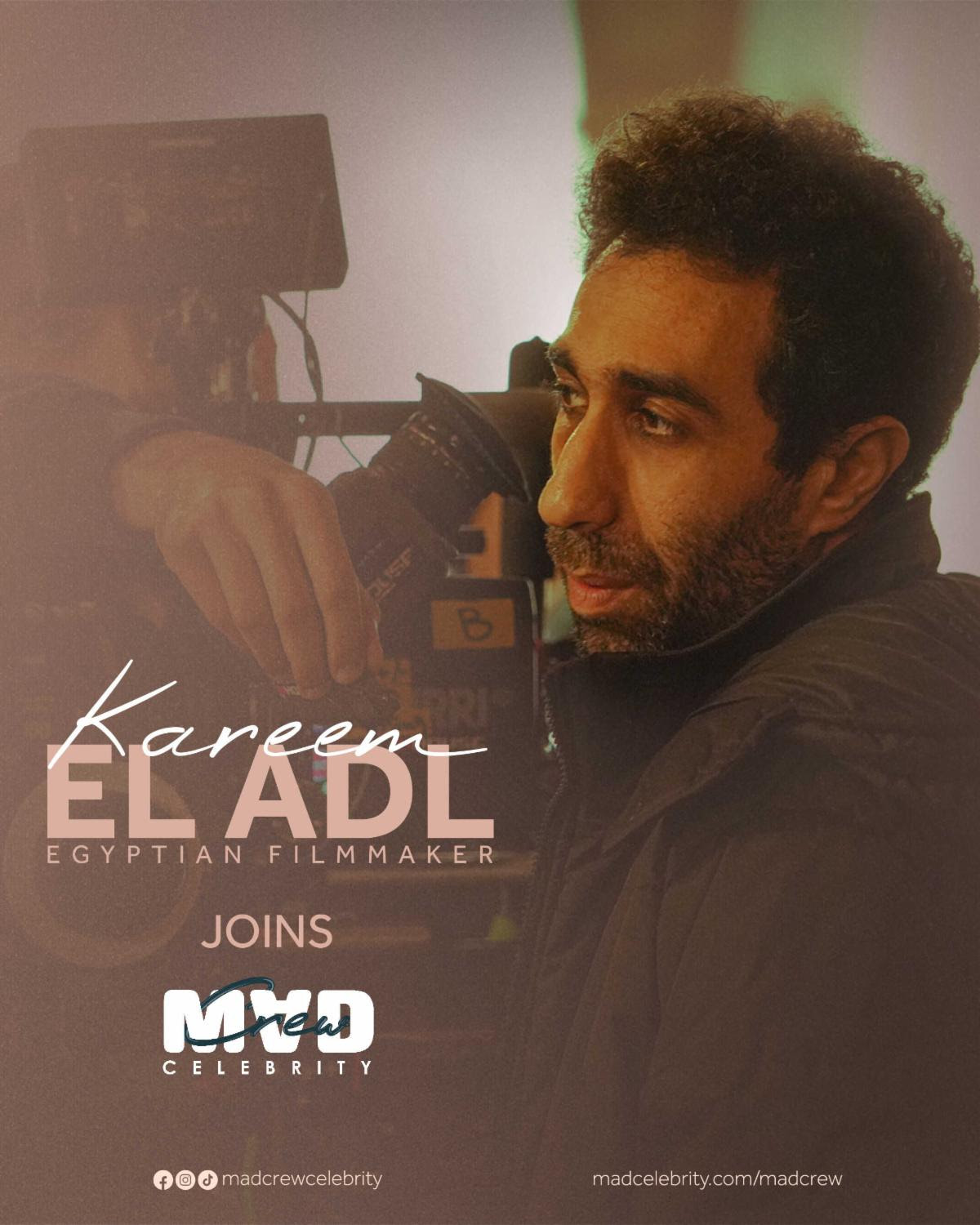 kareem el-adl joins mad crew celebrity